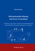 Cover: Informations&uuml;berflutung und deren Vermeidung - Kovac, Dr. Verlag