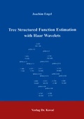 Bild: Tree Structured Function Estimation with Haar Wavelets - Kovac, Dr. Verlag