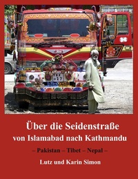Abbildung von: Über die Seidenstraße von Islamabad nach Kathmandu - BoD - Books on Demand