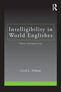 Enlarge image Cover: Intelligibility in World Englishes - Routledge