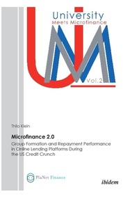 Enlarge image Cover: Microfinance 2.0 - Group Formation & Repayment Performance in Online Lending Platforms During the U.S. Credit Crunch - ibidem