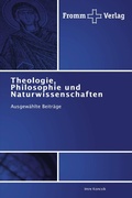 Cover: Theologie, Philosophie und Naturwissenschaften - Fromm Verlag