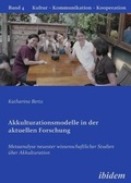 Cover: Akkulturationsmodelle in der aktuellen Forschung - ibidem