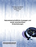 Cover: Naturwissenschaftliche Aussagen und sozial verantwortbare Entscheidungen - BoD - Books on Demand