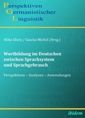 Cover: Wortbildung im Deutschen zwischen Sprachsystem und Sprachgebrauch - ibidem