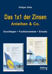 Abbildung von: Das 1x1 der Zinsen - Anleihen & Co - ibidem-Sachbuch