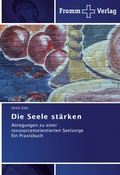 Cover: Die Seele staerken - Fromm Verlag
