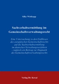 Abbildung von: Sachverhaltsermittlung im Gemeinschaftsverwaltungsrecht - Kovac, Dr. Verlag