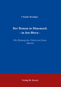 Abbildung von: Der Roman in Dänemark - in den 80ern - Kovac, Dr. Verlag
