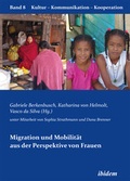 Cover: Migration und Mobilit&auml;t aus der Perspektive von Frauen - ibidem