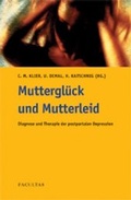 Cover: Muttergl&uuml;ck und Mutterleid - Facultas