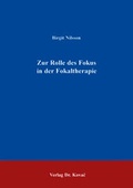Cover: Zur Rolle des Fokus in der Fokaltherapie - Kovac, Dr. Verlag