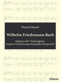 Abbildung von: Wilhelm Friedemann Bach - Ibidem