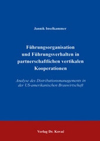 Abbildung von: Führungsorganisation und Führungsverhalten in partnerschaftlichen vertikalen Kooperationen - Kovac, Dr. Verlag