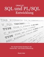 Cover: Ein strukturierter Einstieg in die Oracle SQL und PL/SQL-Entwicklung - BoD - Books on Demand