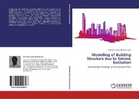 Enlarge image Cover: Modelling of Building Structure due to Seismic Excitation - LAP Lambert Academic Publishing