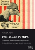 Cover: Von Troja bis PSYOPS. Facetten der psychologischen Kriegsf&uuml;hrung - ibidem
