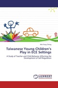 Cover: Taiwanese Young Children's Play in ECE Settings - LAP Lambert Academic Publishing