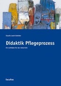 Cover: Didaktik Pflegeprozess - Facultas