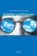 Cover: Schlafen und Tr&auml;umen - Facultas