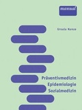 Cover: Pr&auml;ventivmedizin, Epidemiologie und Sozialmedizin - Facultas