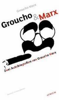 Enlarge image Cover: Groucho & Marx - Atrium Verlag AG