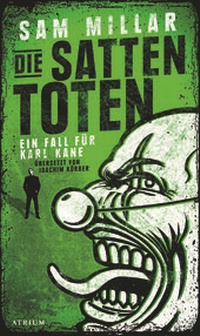 Abbildung von: Die satten Toten - Atrium Verlag AG