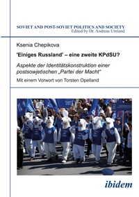 Abbildung von: "Einiges Russland'"- eine zweite KPdSU? - ibidem