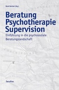 Cover: Beratung - Psychotherapie - Supervision - Facultas