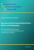 Cover: Sprachwechsel bei Sprachminderheiten: Motive und Bedingungen - ibidem