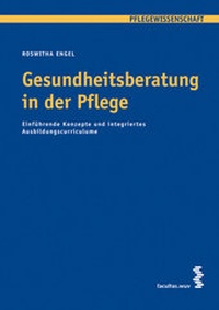 Abbildung von: Gesundheitsberatung in der Pflege - Facultas