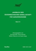 Cover: Jahrbuch der &Ouml;sterreichischen Gesellschaft f&uuml;r Agrar&ouml;konomie / Agriculture in Central Europe - Potentials and Risks - Facultas