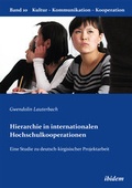 Cover: Hierarchie in internationalen Hochschulkooperationen - ibidem