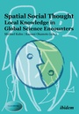 Cover: Spatial Social Thought: Local Knowledge in Global Science Encounters - ibidem