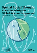 Cover: Spatial Social Thought: Local Knowledge in Global Science Encounters - ibidem
