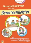 Cover: Grundschulkinder werden Streitschlichter - Verlag an der Ruhr