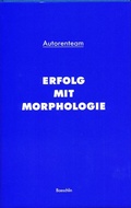 Cover: Erfolg mit Morphologie - Baeschlin Verlag