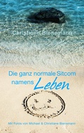 Cover: Die ganz normale Sitcom namens Leben - BoD - Books on Demand