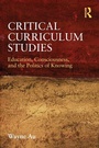Cover: Critical Curriculum Studies - Routledge