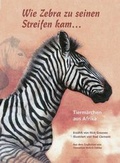 Cover: Wie Zebra zu seinen Streifen kam ... - Baeschlin Verlag