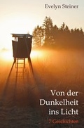 Cover: Von der Dunkelheit ins Licht - epubli