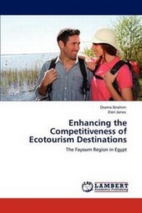 Enlarge image Cover: Enhancing the Competitiveness of Ecotourism Destinations - LAP Lambert Academic Publishing
