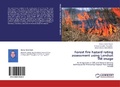 Cover: Forest Fire Hazard Rating Assessment Using Landsat TM Image - LAP Lambert Academic Publishing