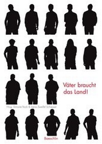 Enlarge image Cover: Väter braucht das Land! - Baeschlin Verlag