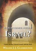 Cover: Warum immer wieder Israel? - Christliche Kommunikation