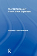 Cover: The Contemporary Comic Book Superhero - Routledge