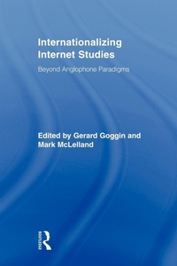 Enlarge image Cover: Internationalizing Internet Studies - Routledge