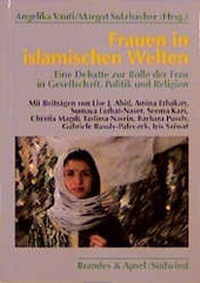 Abbildung von: Frauen in islamischen Welten - Brandes & Apsel