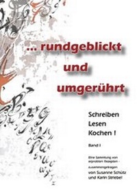 Enlarge image Cover: ... rundgeblickt und umgerührt - BoD - Books on Demand