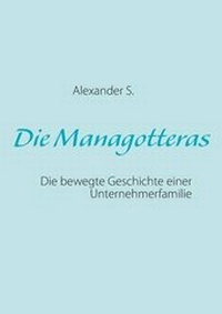 Abbildung von: Die Managotteras - BoD - Books on Demand